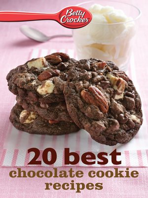 Betty Crocker 20 Best Chocolate Cookie Recipes - ebook
